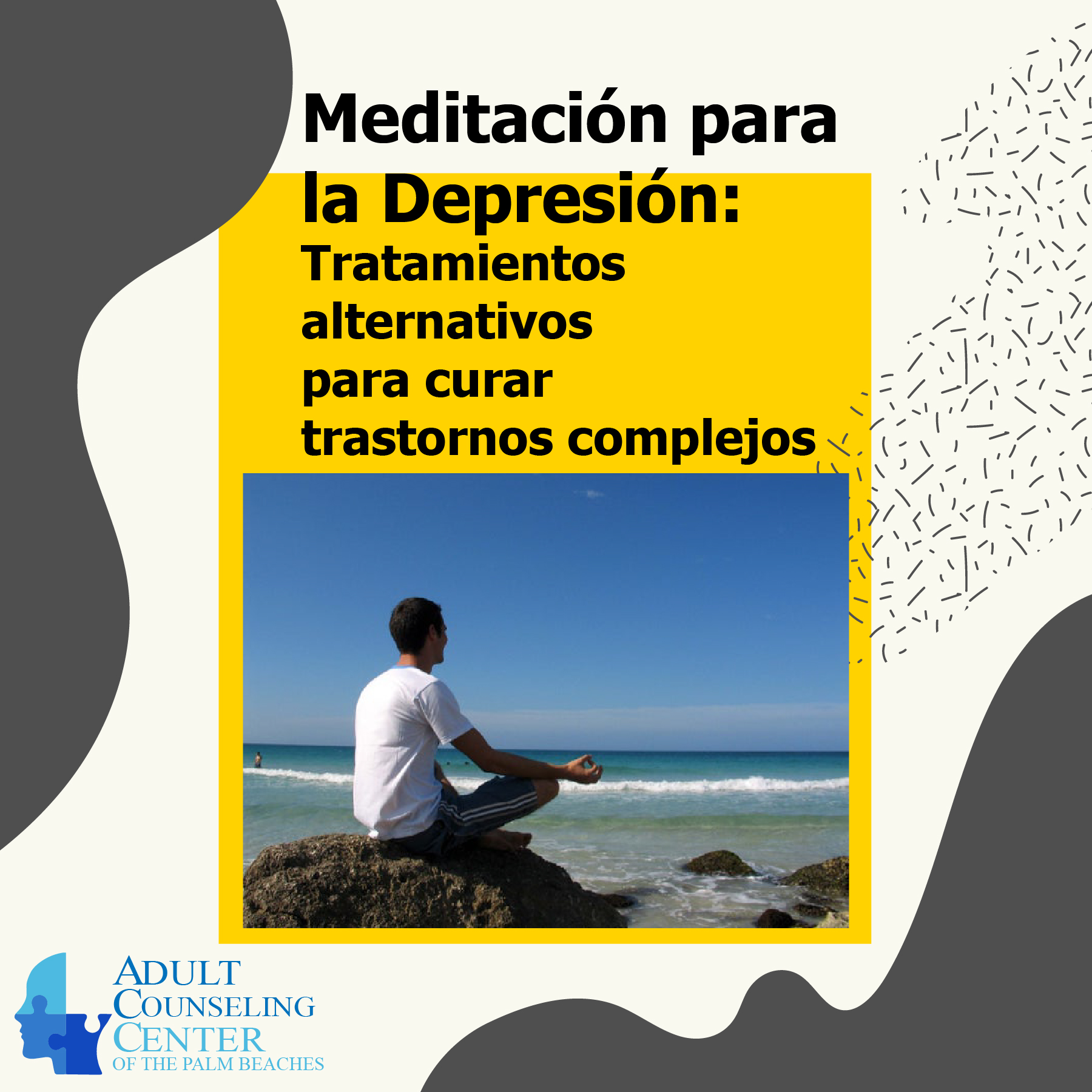 Meditación para la depresión: Tratamientos alternativos para curar trastornos complejos