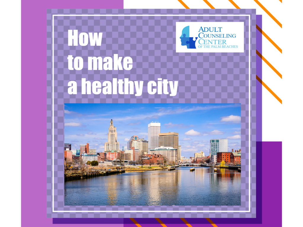 How to make a healthy city